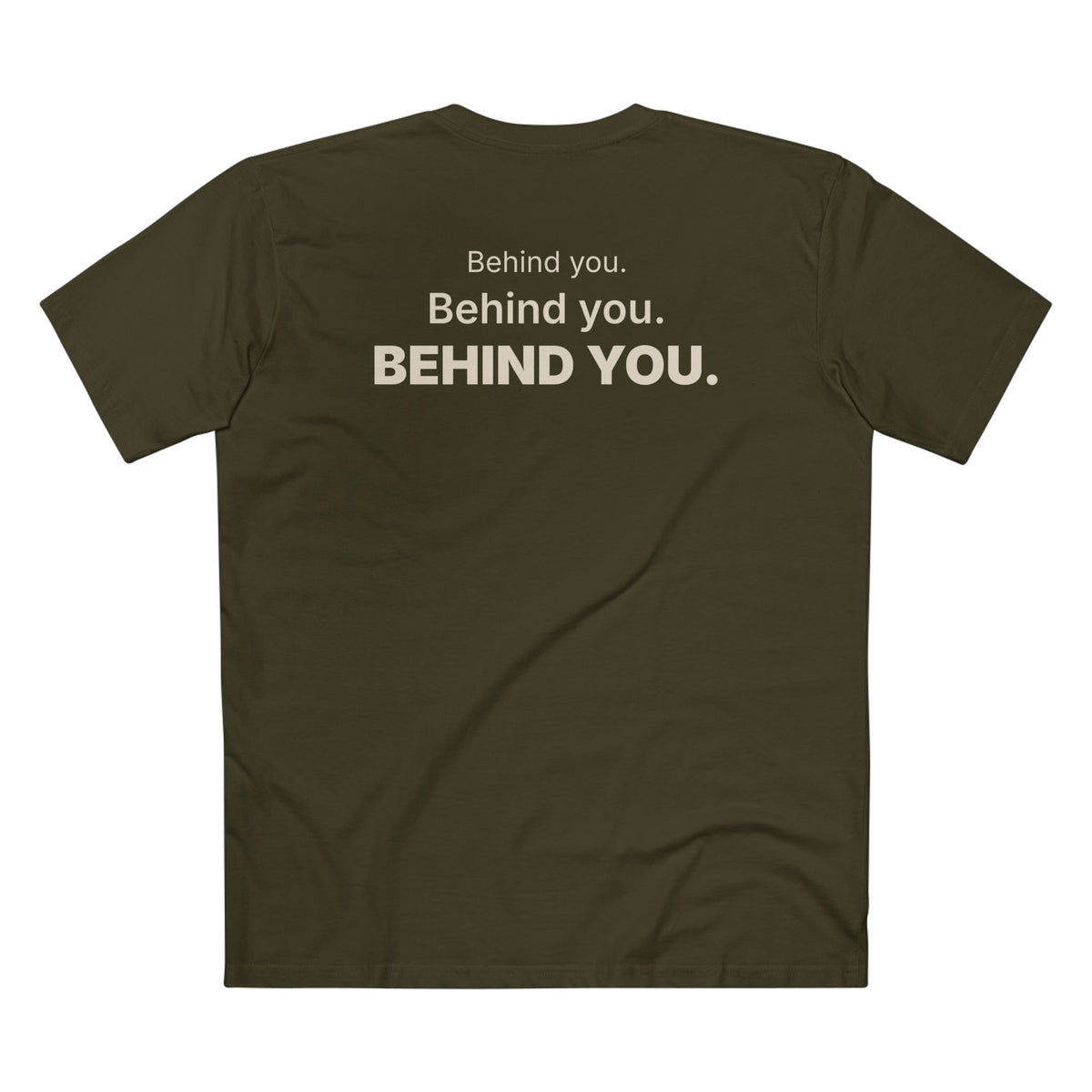 Behind You Tee