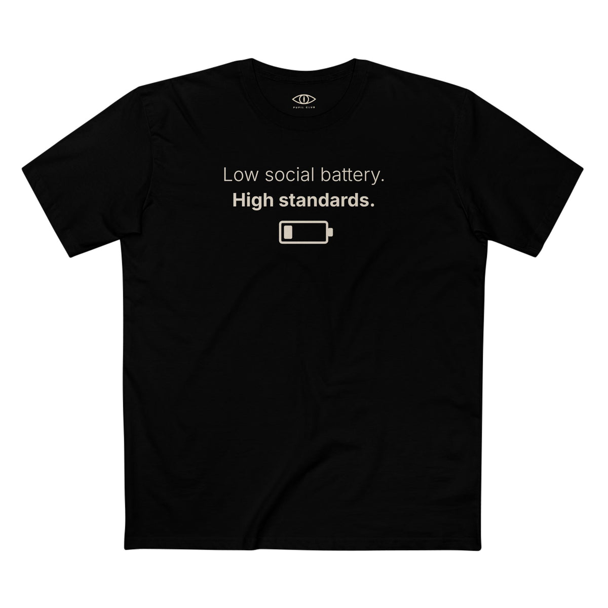 Low Social Battery Tee