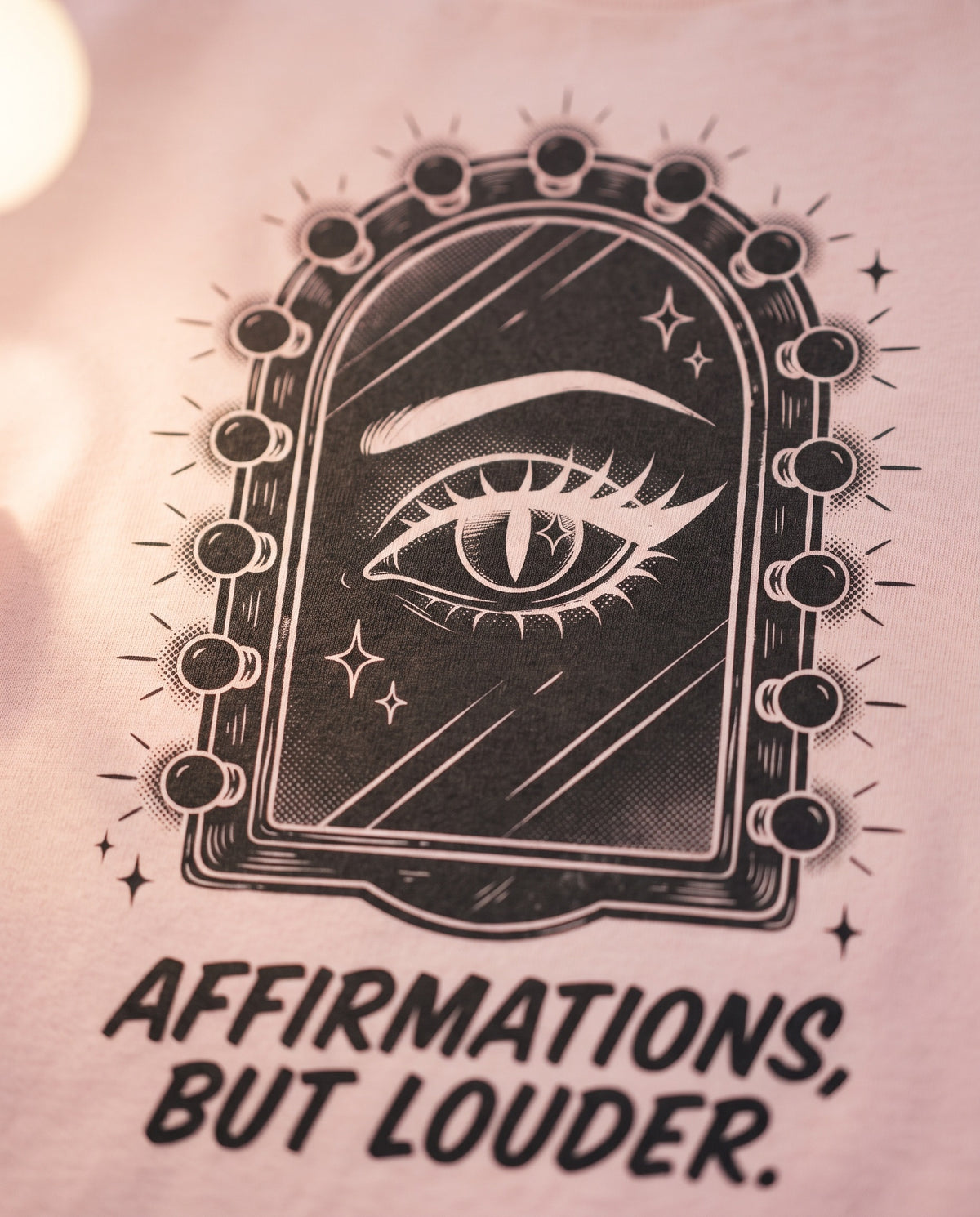 Close-up of the Affirmations, But Louder mirror print