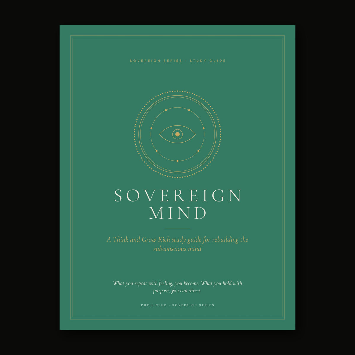 Sovereign Mind: Think and Grow Rich study guide cover in jade green with gold eye sigil